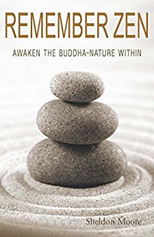 Remember Zen Awaken the Buddha-nature Within