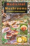 Medicinal Mushrooms of Western North America