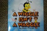 A Wiggle Isn't A Waggle