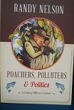 Poachers, Polluters & Politics
